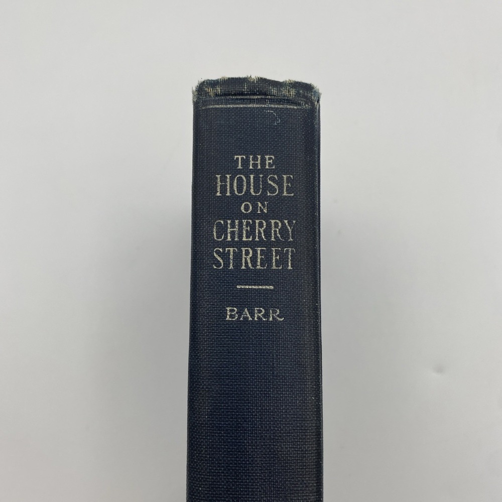Antique The‎ House on Cherry Street Hardcover Book by Amelia E. Barr 1909
